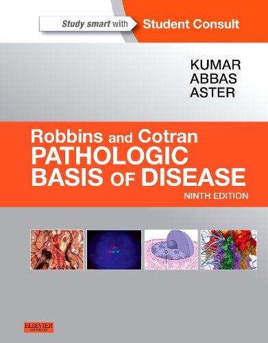 Robbins & Cotran Pathologic Basis of Disease: With Student Consult Online Access