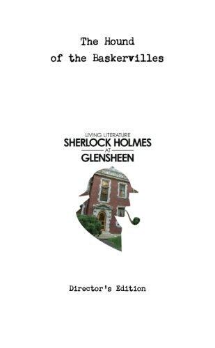 Sherlock Holmes at Glensheen - Director's Edition