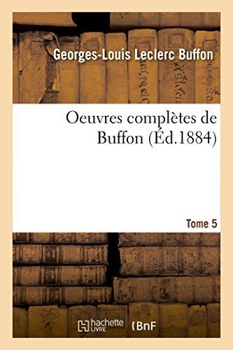 Œuvres Complètes de Buffon (Tome 5)