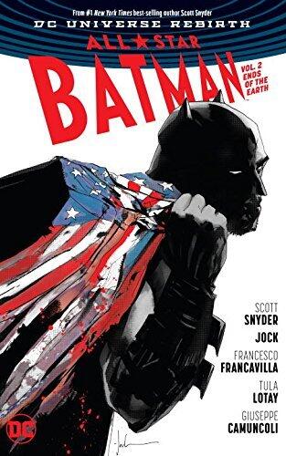 All-Star Batman (Volume 2): Ends of the Earth