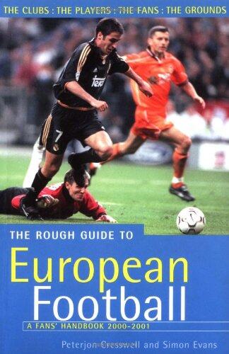 The Rough Guide to European Football (4th Edition)
