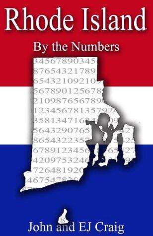 Rhode Island by the Numbers - Important and Curious numbers about Rhode Island and her cities