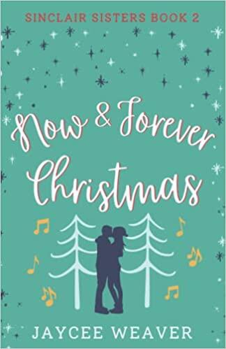 Now and Forever Christmas