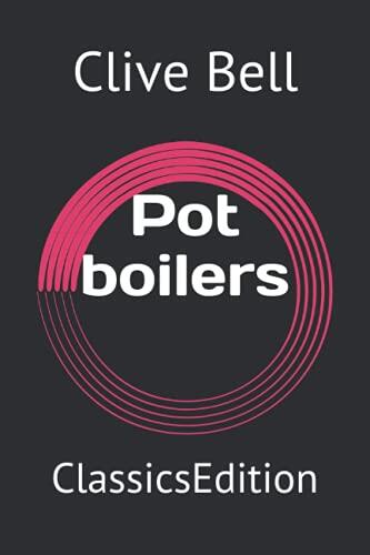 Pot boilers: ClassicsEdition