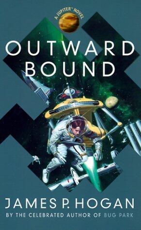 Outward Bound by James P. Hogan