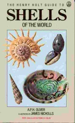 The Henry Holt Guide to Shells of the World