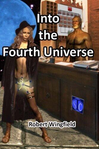 Into the Fourth Universe