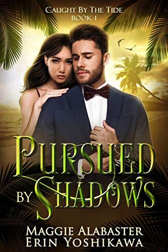 Pursued by Shadows
