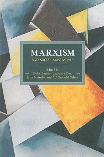 Marxism and Social Movements : Historical Materialism, Volume 46 by Colin Barker