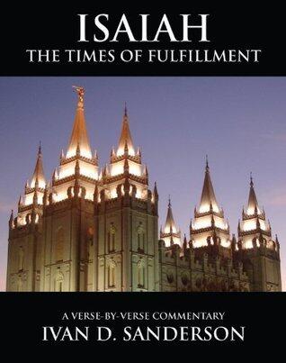 Isaiah: The Times of Fulfillment