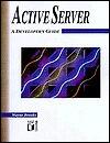 The Active Server: A Developer's Guide