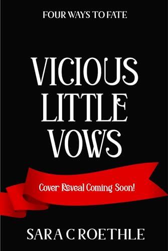 Vicious Little Vows