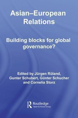 Asian-European Relations: Building Blocks for Global Governance?