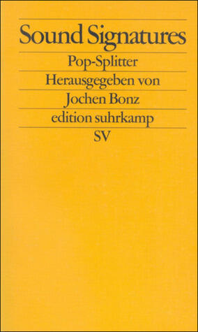 Sound Signatures: Pop-Splitter (Edition Suhrkamp)