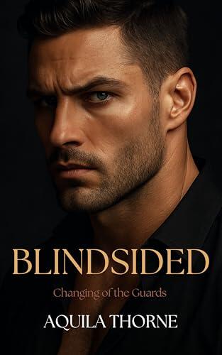 Blindsided: An action packed Mafia Romance
