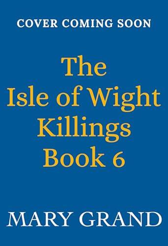 The Isle of Wight Killings Book 6