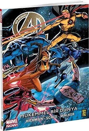 New Avengers, Cilt 4: Mukemmel Bir Dunya