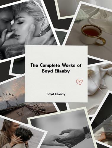 The Complete Works of Boyd Ellanby