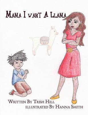 Mama I Want a Llama