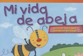 Mi vida de abeja (My Life as a Bee)
