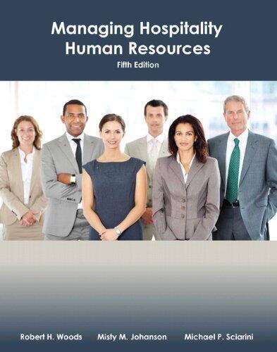 Managing Hospitality Human Resources