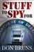 Stuff to Spy For: A Novel (3)