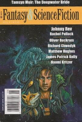 The Magazine of Fantasy & Science Fiction, Issue 720, July/August, 2015