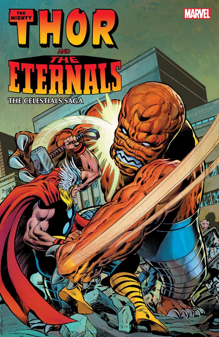 Thor And The Eternals: The Celestials Saga (Thor