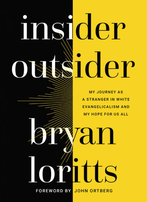 Insider Outsider: My Journey as a Stranger in White Evangelicalism and My Hope for Us All