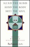 Mend the Mind, Mind the Body, Meet the Soul: Exploring the Secrets of Health & Longevity