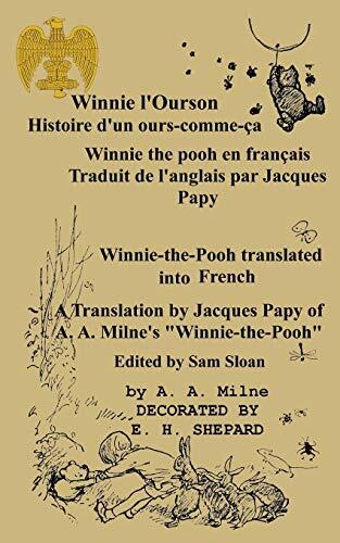 Winnie l'Ourson: Histoire d'un ours-comme-c Winnie the Pooh en français