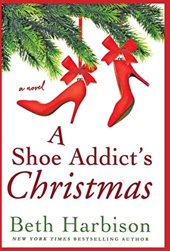 A Shoe Addict's Christmas: A Novel