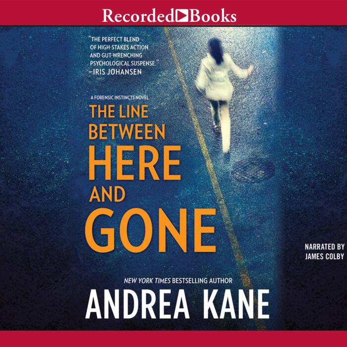 The Line Between Here and Gone: Forensic Instincts, Book 2