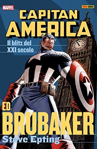 Capitan America Brubaker Collection Vol. 4: Il blitz del XXI secolo