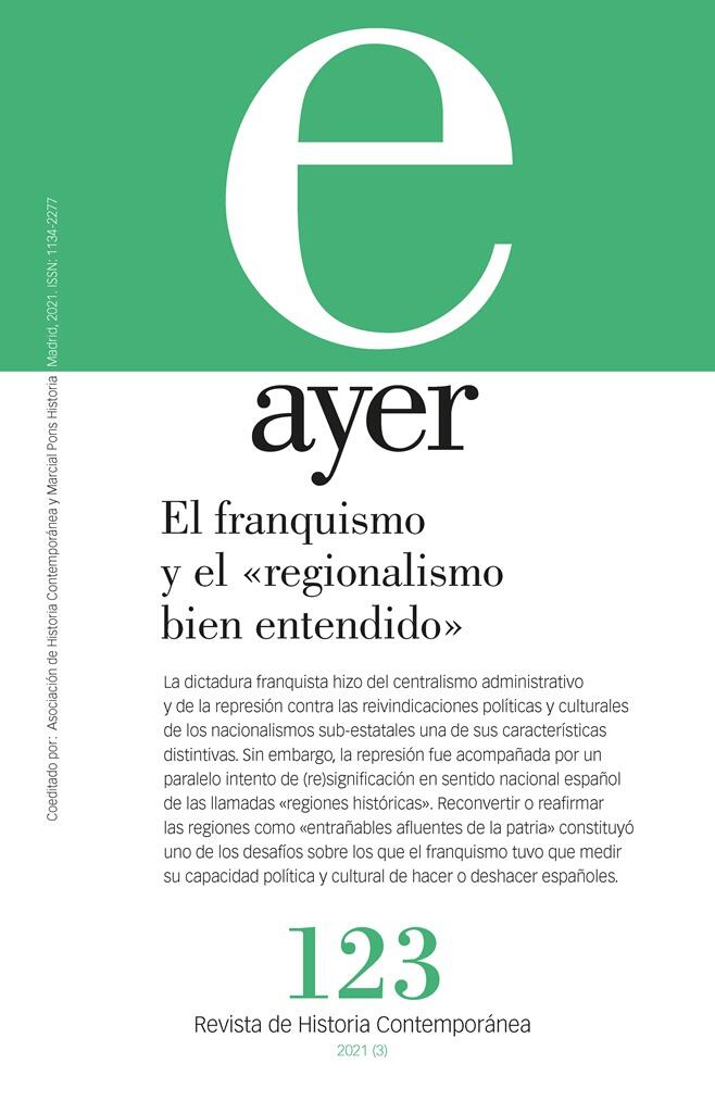 El franquismo y el «regionalismo bien entendido»