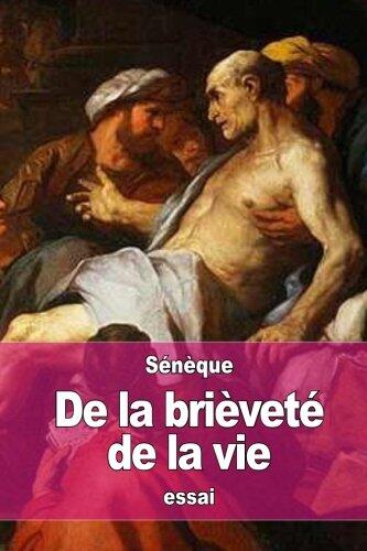 De la brièveté de la vie
