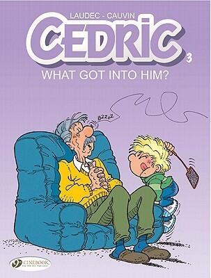 What Got Into Him?