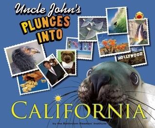 Uncle John's Bathroom Reader Plunges into California