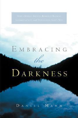 Embracing The Darkness