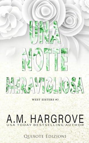 Una notte meravigliosa (West Sisters Serie)