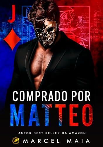 Comprado Por Matteo (Império dos Naipes Livro 2)