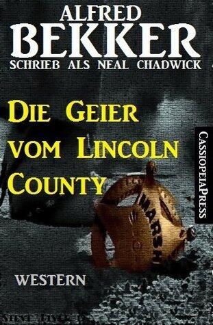 Die Geier vom Lincoln County