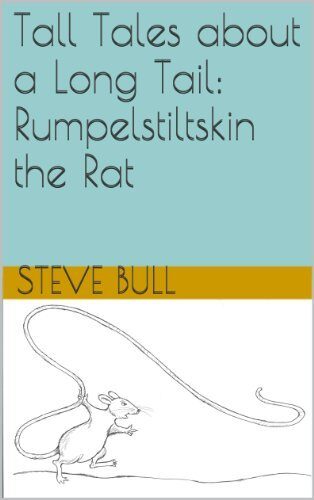 Tall Tales about a Long Tail: Rumpelstiltskin the Rat