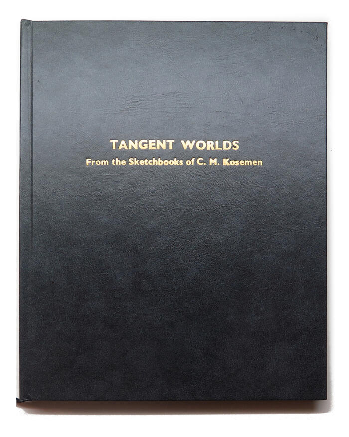 Tangent Worlds: From the Sketchbooks of C. M. Kosemen