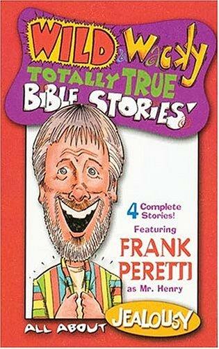 Wild & Wacky Totally True Bible Stories: Jealousy