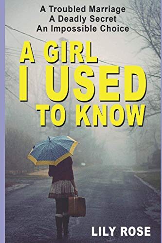 A Girl I Used to Know: Two mothers. One pact. Will they get away with murder?