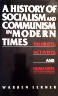 A History of Socialism and Communism in Modern Times: Theorists, Activists and Humanists