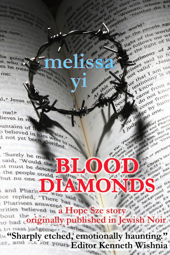Blood Diamonds: a Hope Sze story originally published in Jewish Noir