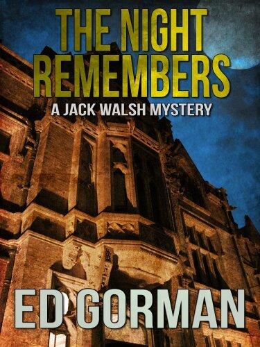 The Night Remembers - A Jack Walsh Mystery