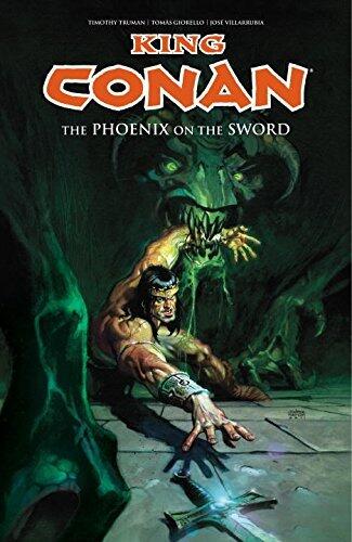 King Conan: The Phoenix on the Sword by Tomas Giorello (Artist), Timothy Truman (26-Feb-2013) Paperback